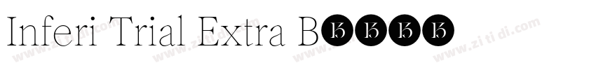 Inferi Trial Extra B字体转换